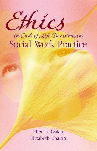 Book Ethics in End-of-Life Decisions in Social Work Practice free