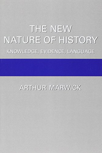 Book The New Nature of History: Knowledge, Evidence, Language free