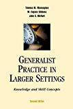 Book Generalist Practice in Larger Settings, Second Edition: Knowledge and Skill Concepts free