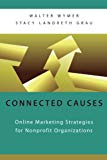 Book Connected Causes: Online Marketing Strategies for Nonprofit Organizations free