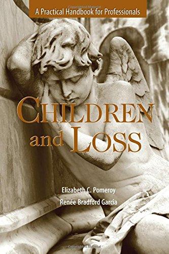 Book Children and Loss: A Practical Handbook for Professional free