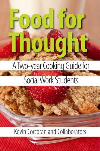 Book Food for Thought: A Two-year Cooking Guide for Social Work Students free