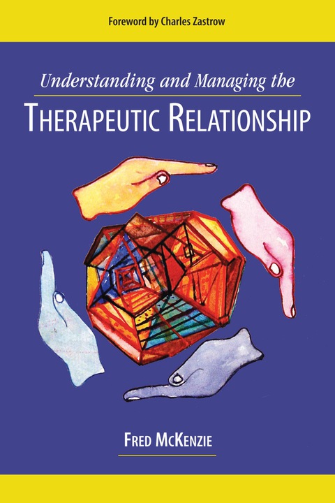 Book Understanding and Managing the Therapeutic Relationship free