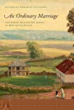 Book An Ordinary Marriage: The World of a Gentry Family in Provincial Russia free