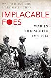 Book Implacable Foes: War in the Pacific, 1944-1945 free