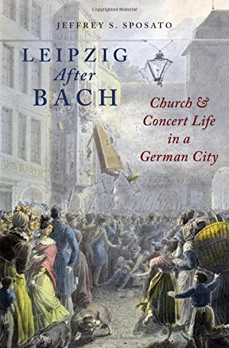 Book Leipzig After Bach: Church and Concert Life in a German City free