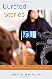 Book Curated Stories: The Uses and Misuses of Storytelling (Oxford Studies in Culture and Politics) free