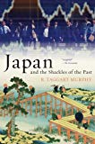 Book Japan and the Shackles of the Past free