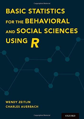 Book Basic Statistics for the Behavioral and Social Sciences Using R free