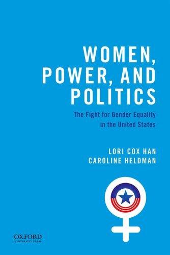 Book Women, Power, and Politics: The Fight for Gender Equality in the United States free