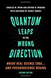 Book Quantum Leaps in the Wrong Direction: Where Real Science Ends...and Pseudoscience Begins free
