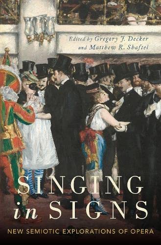 Book Singing in Signs: New Semiotic Explorations of Opera free