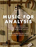 Book Music for Analysis: Examples from the Common Practice Period and the Twentieth Century free