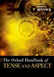 Book The Oxford Handbook of Tense and Aspect (Oxford Handbooks) free