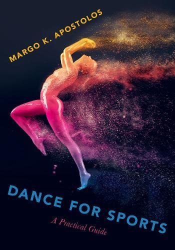 Book Dance for Sports: A Practical Guide free