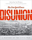 Book The New York Times Disunion: A History of the Civil War free
