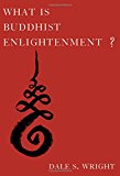 Book What Is Buddhist Enlightenment? free