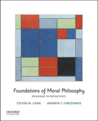 Book Foundations of Moral Philosophy: Readings in Metaethics free