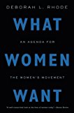 Book What Women Want: An Agenda for the Women's Movement free
