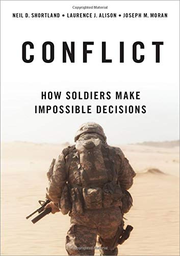 Book Conflict: How Soldiers Make Impossible Decisions free