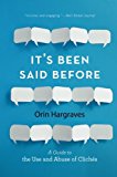 Book It's Been Said Before: A Guide to the Use and Abuse of Clichés free