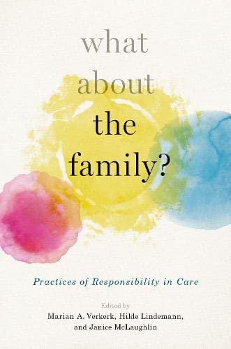 Book What About the Family?: Practices of Responsibility in Care free