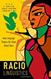 Book Raciolinguistics: How Language Shapes Our Ideas About Race free