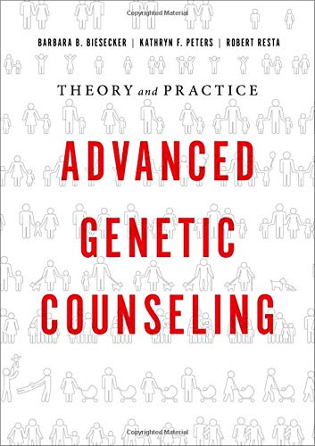 Book Advanced Genetic Counseling: Theory and Practice free