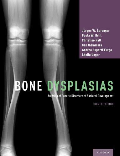 Book Bone Dysplasias: An Atlas of Genetic Disorders of Skeletal Development free