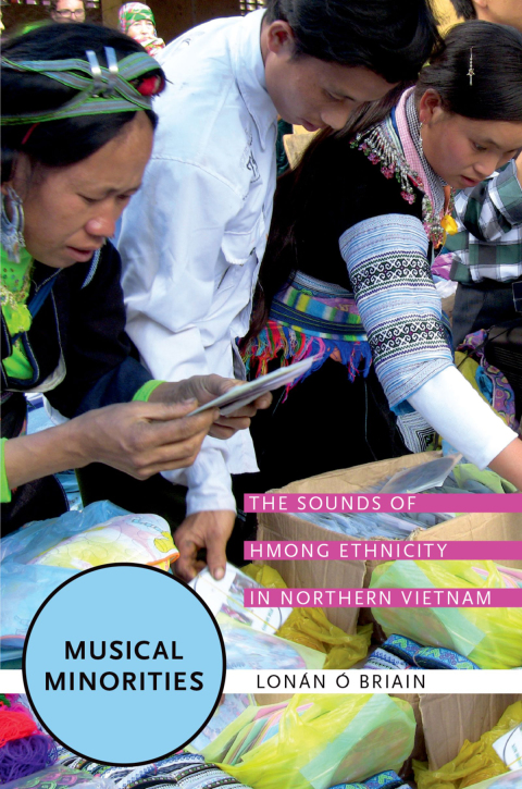 Book Musical Minorities: The Sounds of Hmong Ethnicity in Northern Vietnam free