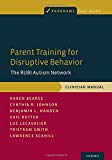 Book Parent Training for Disruptive Behavior: The RUBI Autism Network, Clinician Manual (Programs That Work) free