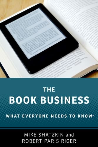 Book The Book Business: What Everyone Needs to Know® free