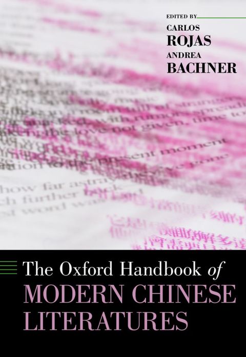 Book The Oxford Handbook of Modern Chinese Literatures (Oxford Handbooks) free
