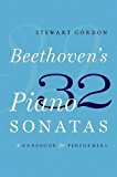 Book Beethoven's 32 Piano Sonatas: A Handbook for Performers free