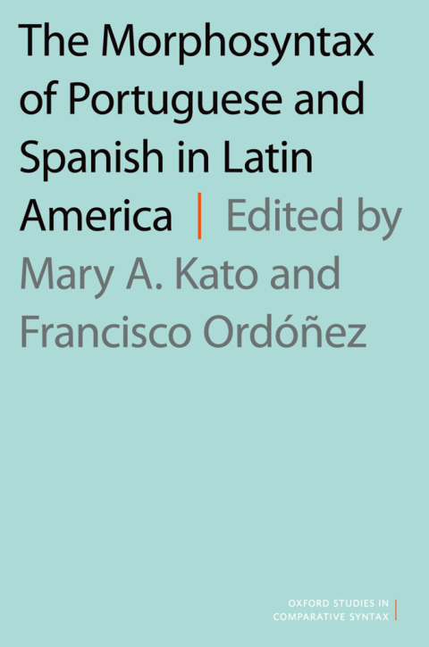 Book The Morphosyntax of Portuguese and Spanish in Latin America free