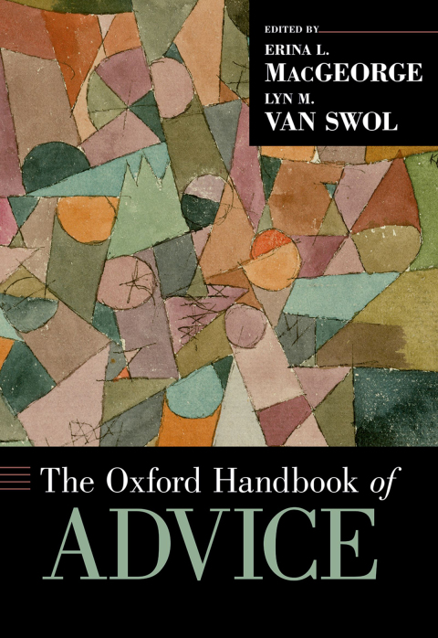 Book The Oxford Handbook of Advice (Oxford Handbooks) free