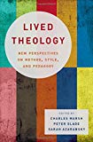 Book Lived Theology: New Perspectives on Method, Style, and Pedagogy free