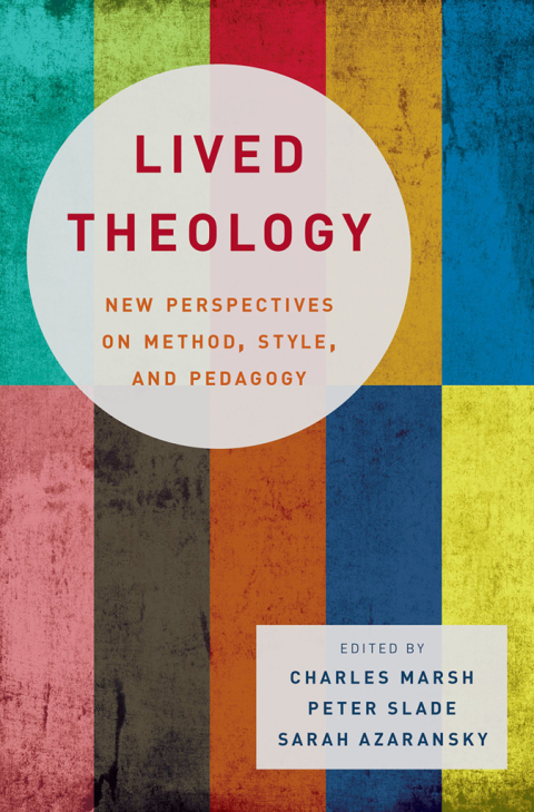 Book Lived Theology: New Perspectives on Method, Style, and Pedagogy free