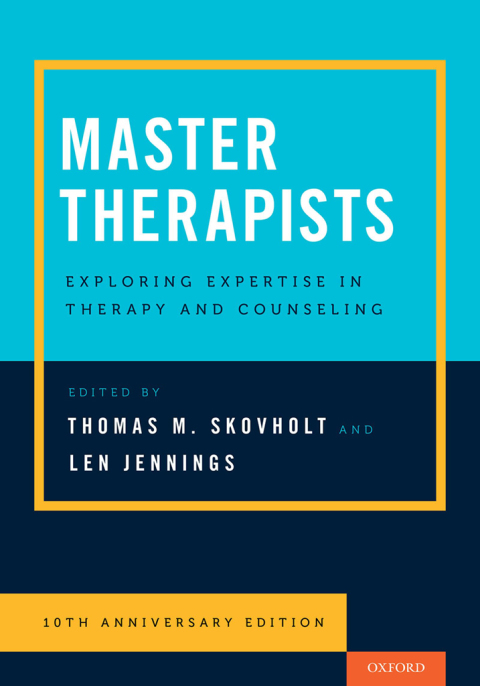 Book Master Therapists: Exploring Expertise in Therapy and Counseling, 10th Anniversary Edition free