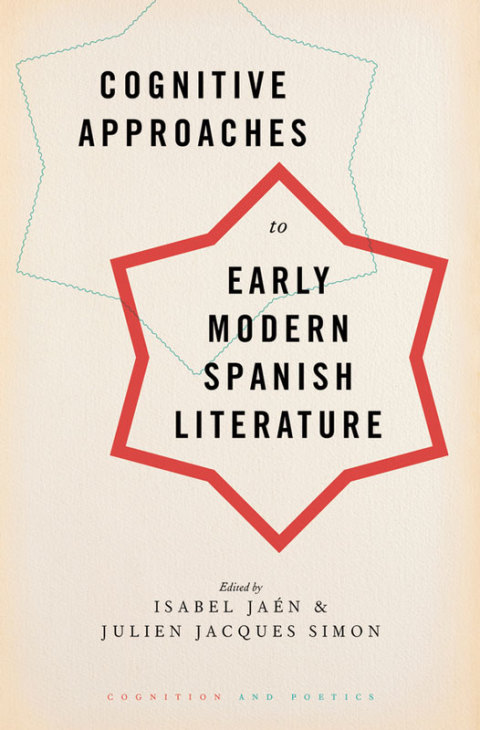 Book Cognitive Approaches to Early Modern Spanish Literature free