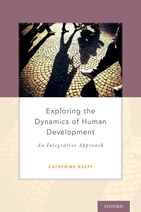Book Exploring the Dynamics of Human Development: An Integrative Approach free