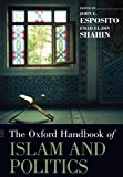 Book The Oxford Handbook of Islam and Politics (Oxford Handbooks) free