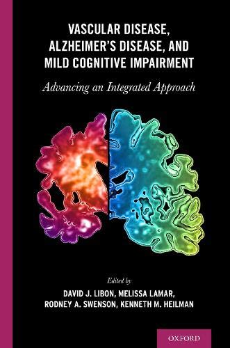 Book Vascular Disease, Alzheimer's Disease, and Mild Cognitive Impairment: Advancing an Integrated Approach free