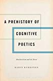 Book A Prehistory of Cognitive Poetics: Neoclassicism and the Novel (Cognition and Poetics) free