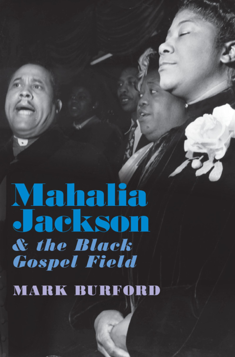 Book Mahalia Jackson and the Black Gospel Field free