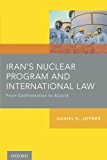 Book Iran's Nuclear Program and International Law: From Confrontation to Accord free