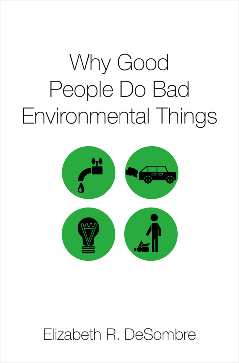 Book Why Good People Do Bad Environmental Things free
