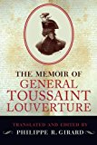 Book The Memoir of General Toussaint Louverture free