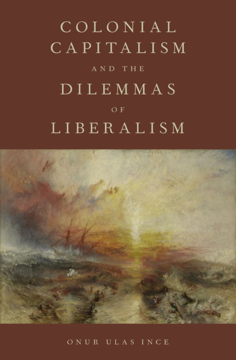 Book Colonial Capitalism and the Dilemmas of Liberalism free