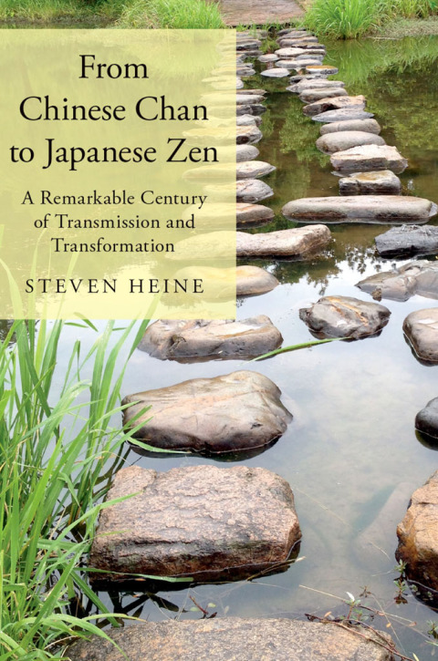 Book From Chinese Chan to Japanese Zen: A Remarkable Century of Transmission and Transformation free